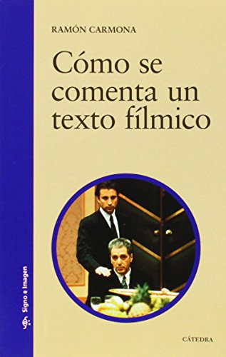 Cómo se comenta un texto fílmico: 21 (Signo e imagen)