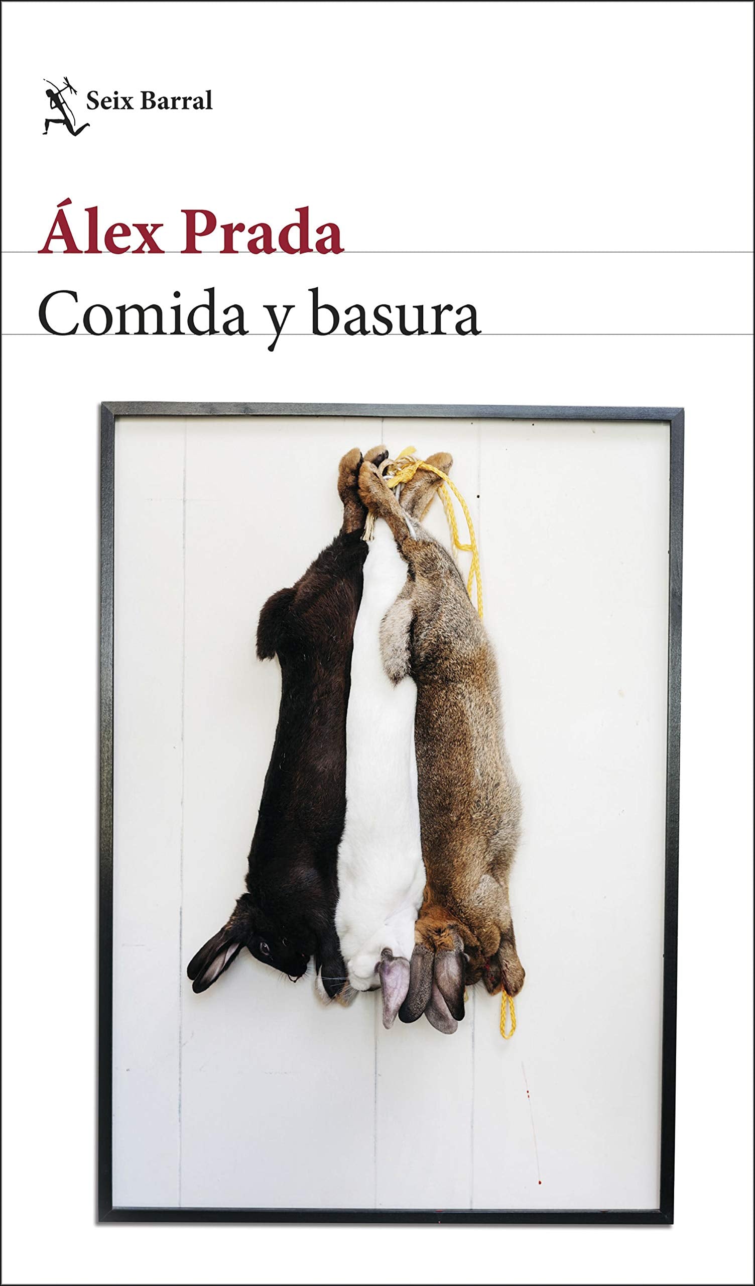 Comida y basura (Biblioteca Breve)