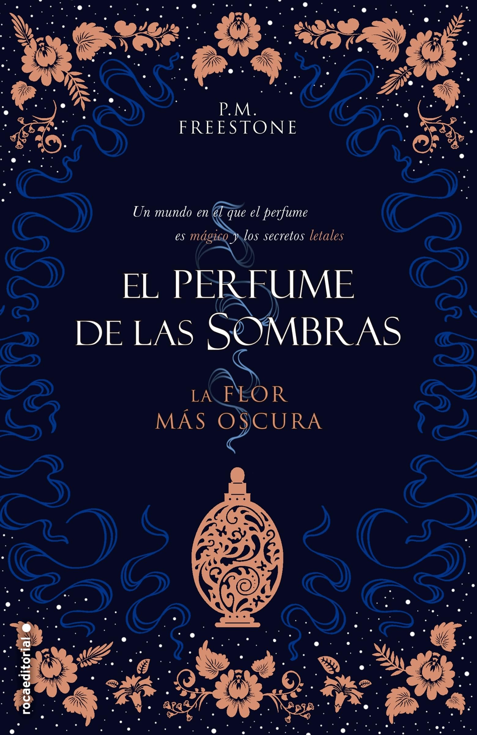 La flor más oscura (El perfume de las sombras 1) (Roca Infantil y Juvenil)