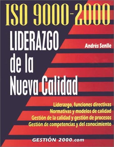 Iso 9000:2000 Liderazgo De LA Nueva Calidad