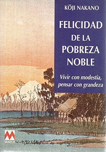 Felicidad de la pobreza noble