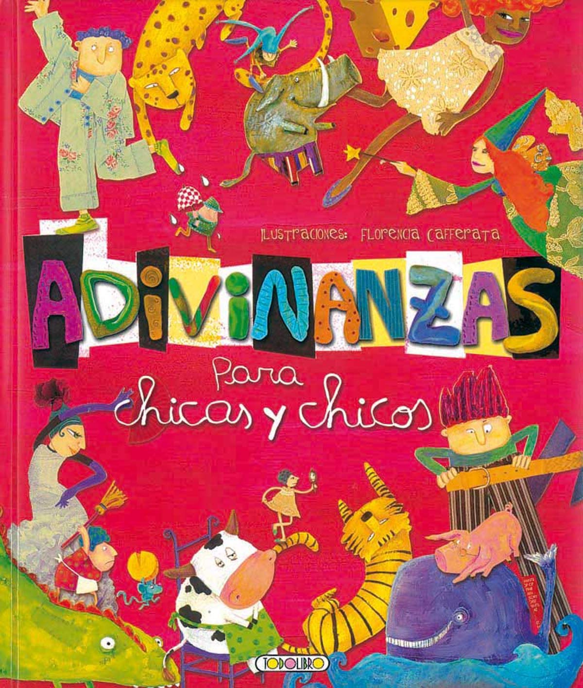 Adivinanzas para chicas y chicos (Libros para todos)