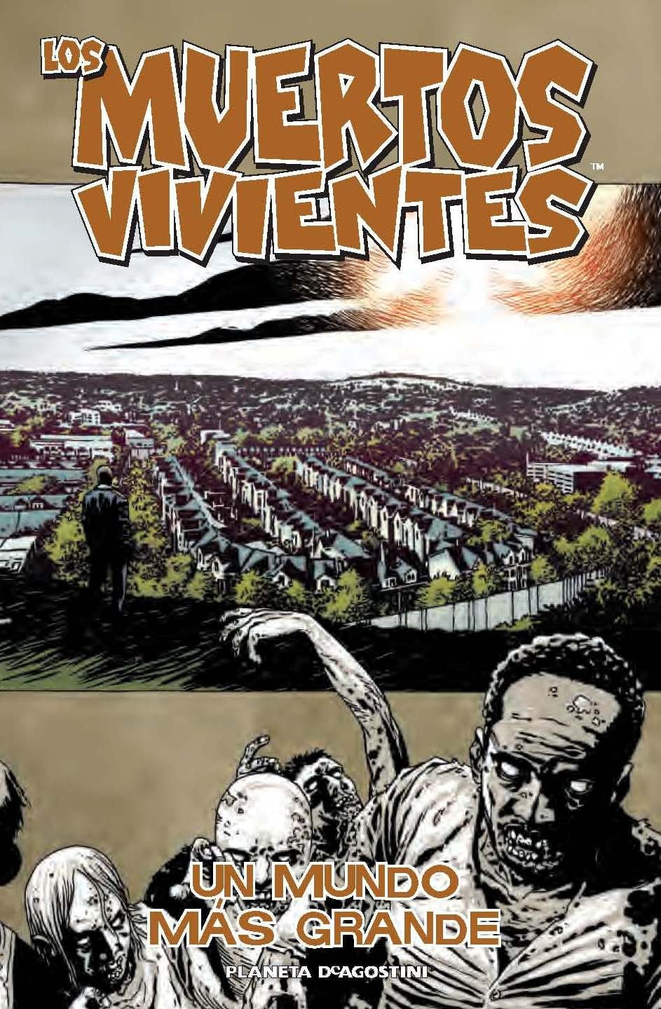 Los muertos vivientes nº 16/32: Un mundo más grande (Los Muertos Vivientes (The Walking Dead Cómic))
