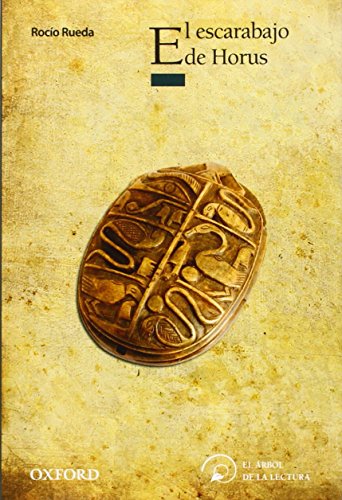 El escarabajo de Horus (El Árbol de la Lectura)