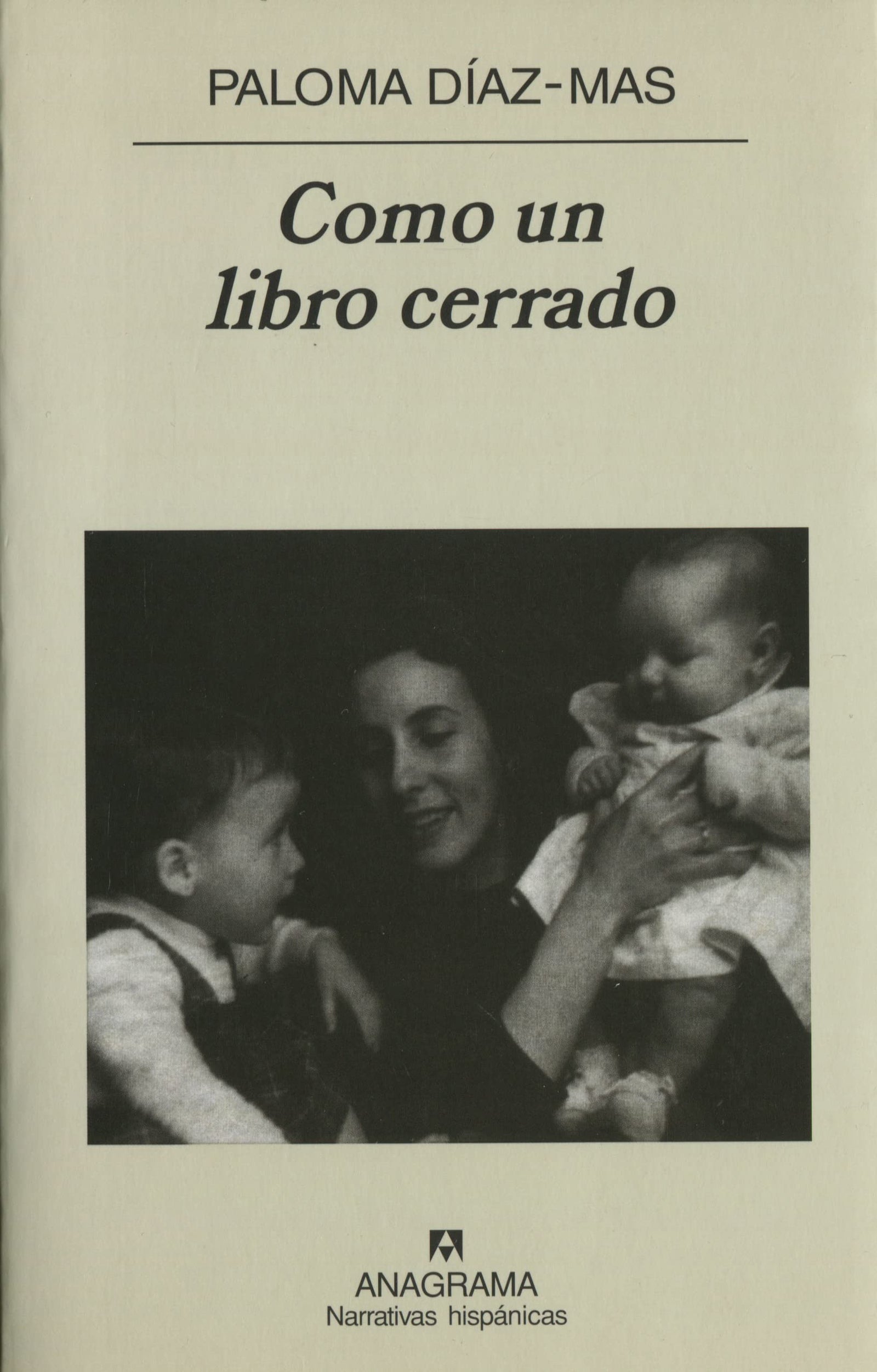Como un libro cerrado: 372 (Narrativas hispánicas)