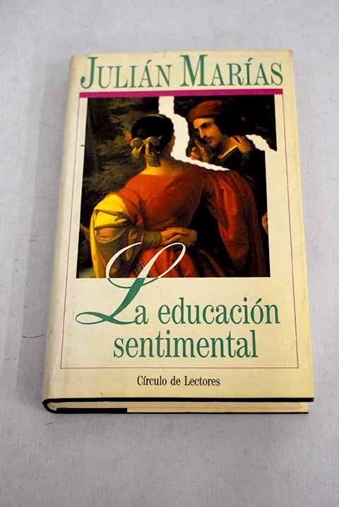 LA EDUCACION SENTIMENTAL