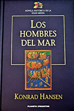 Los Hombres Del Mar. Una Saga Del Siglo X