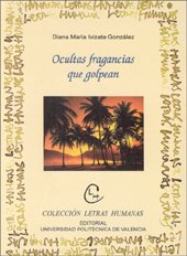 Ocultas Fragancias Que Golpean (Letras humanas)