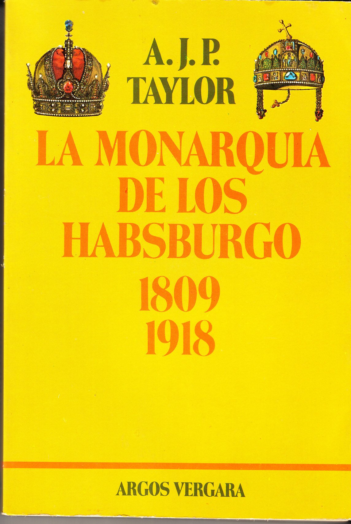 La Monarquía de los Habsburgo, 1809-1918