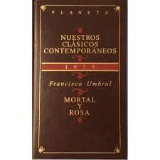 Mortal y Rosa:
