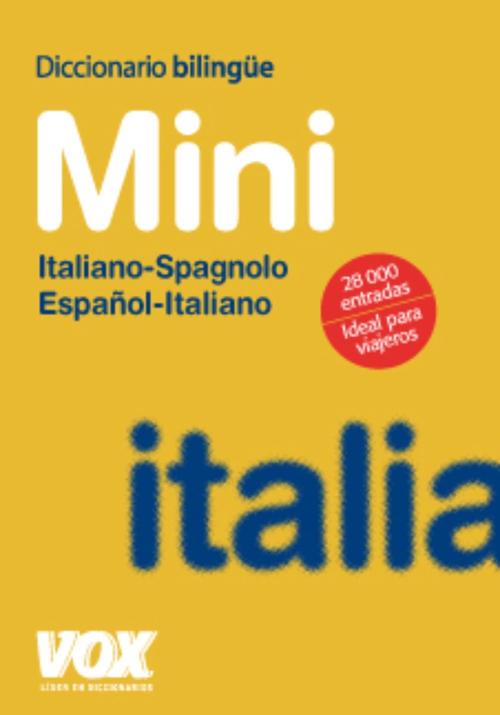 Diccionario Mini Español-Italiano / Italiano-Spagnolo (SIN COLECCION)