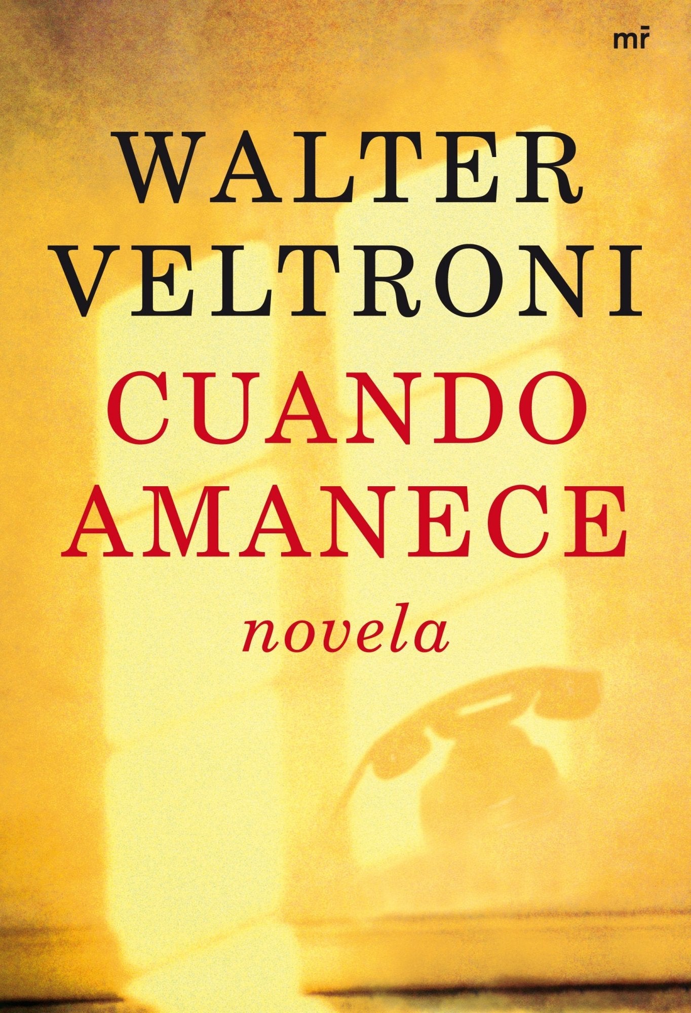 Cuando amanece: 1 (MR Narrativa)