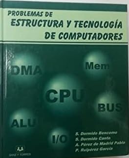 Problemas de estructura y tecnologia de computadores