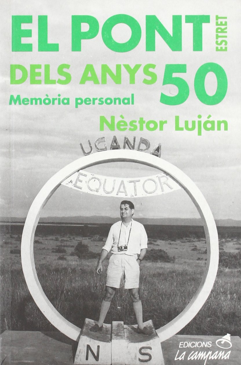 El pont estret dels anys 50: Memoria Personal: 103 (SIN COLECCION)