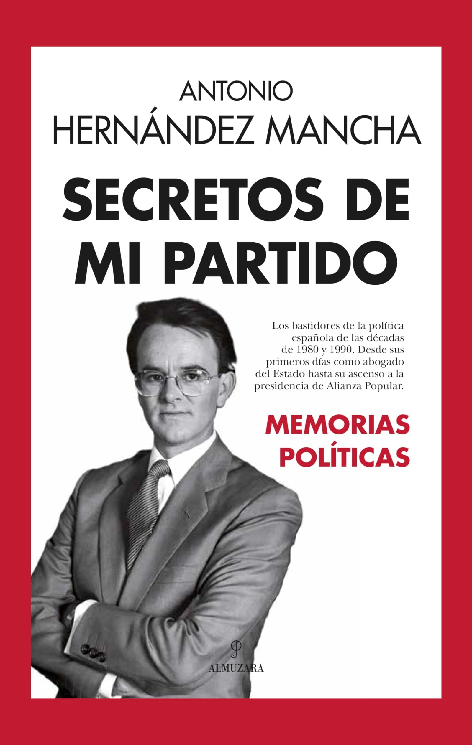Secretos de mi partido (Memorias y biografías)