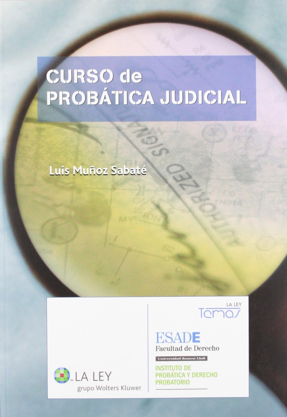 Curso de probática judicial (Temas La Ley)