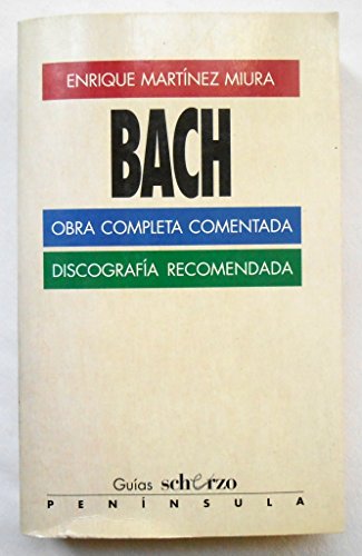 Bach. Obra completa: 4 (GUIAS SCHERZO)