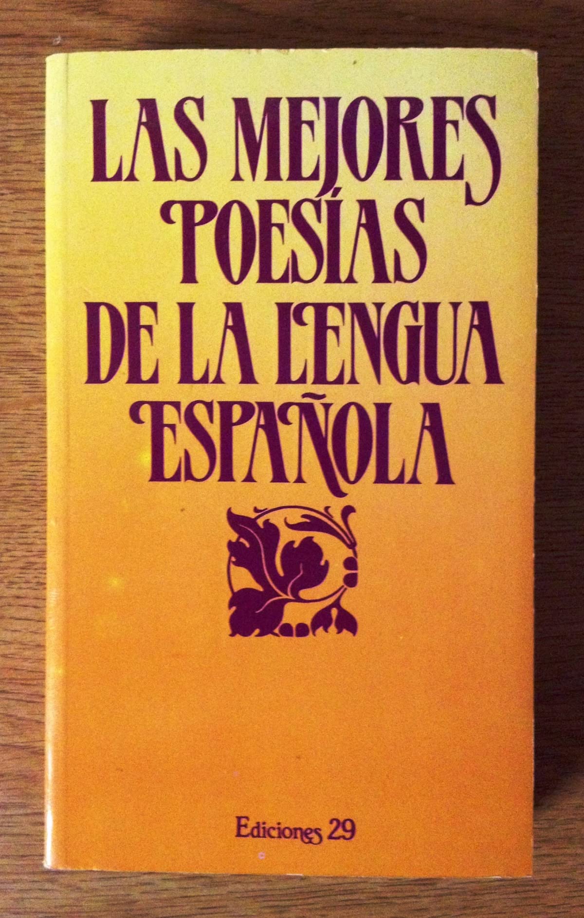 Las Mejores Poesias De La Lengua Espanola