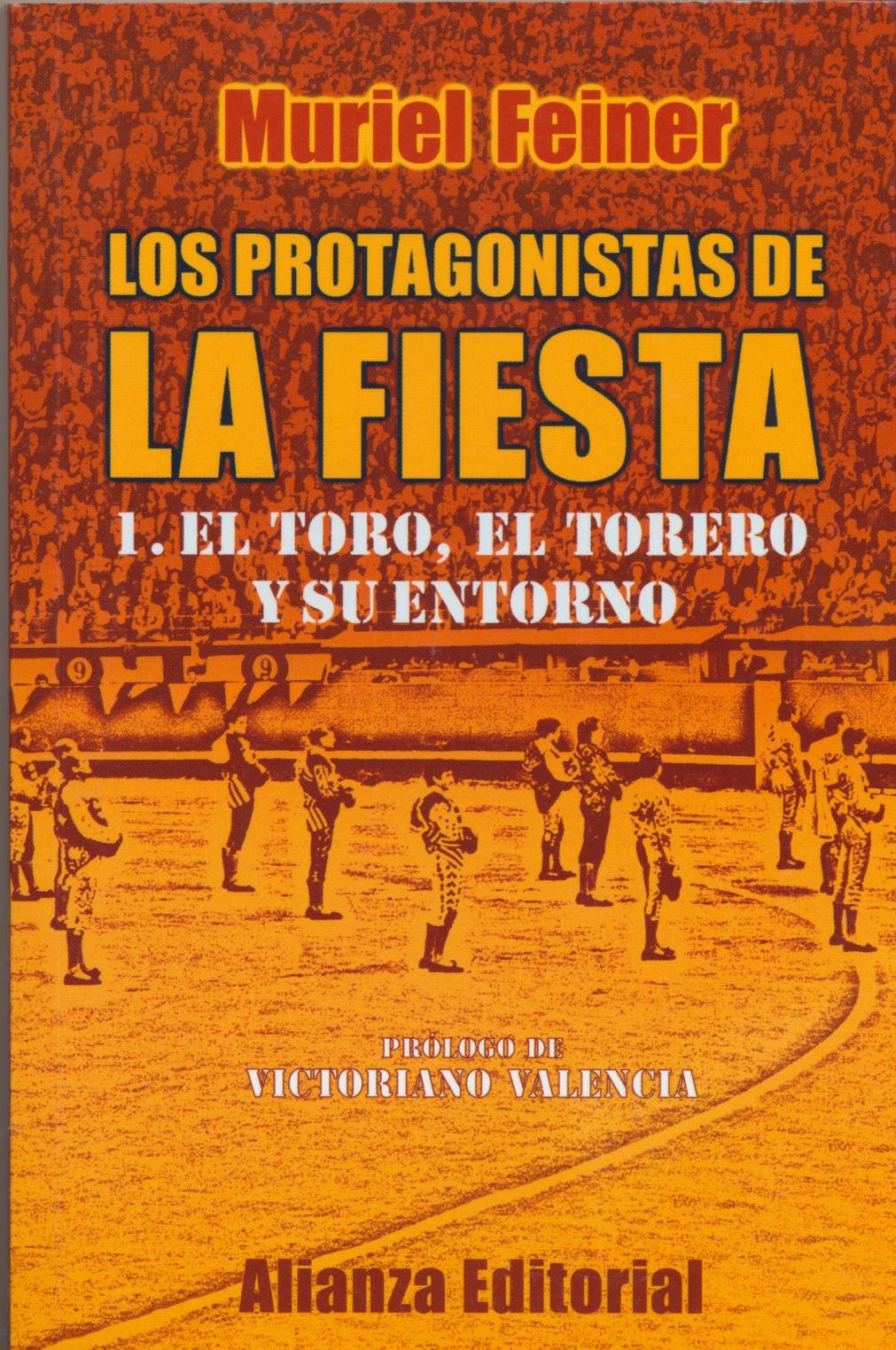 La plaza, el ruedo y los tendidos (Libros Singulares)