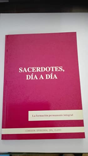 Sacerdotes, dia a dia
