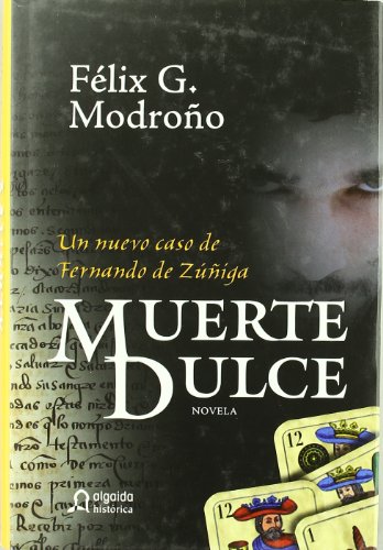 Muerte dulce (Algaida Literaria - Algaida Histórica)