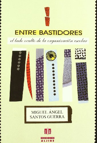 Entre bastidores: El lado oculto de la organización escolar