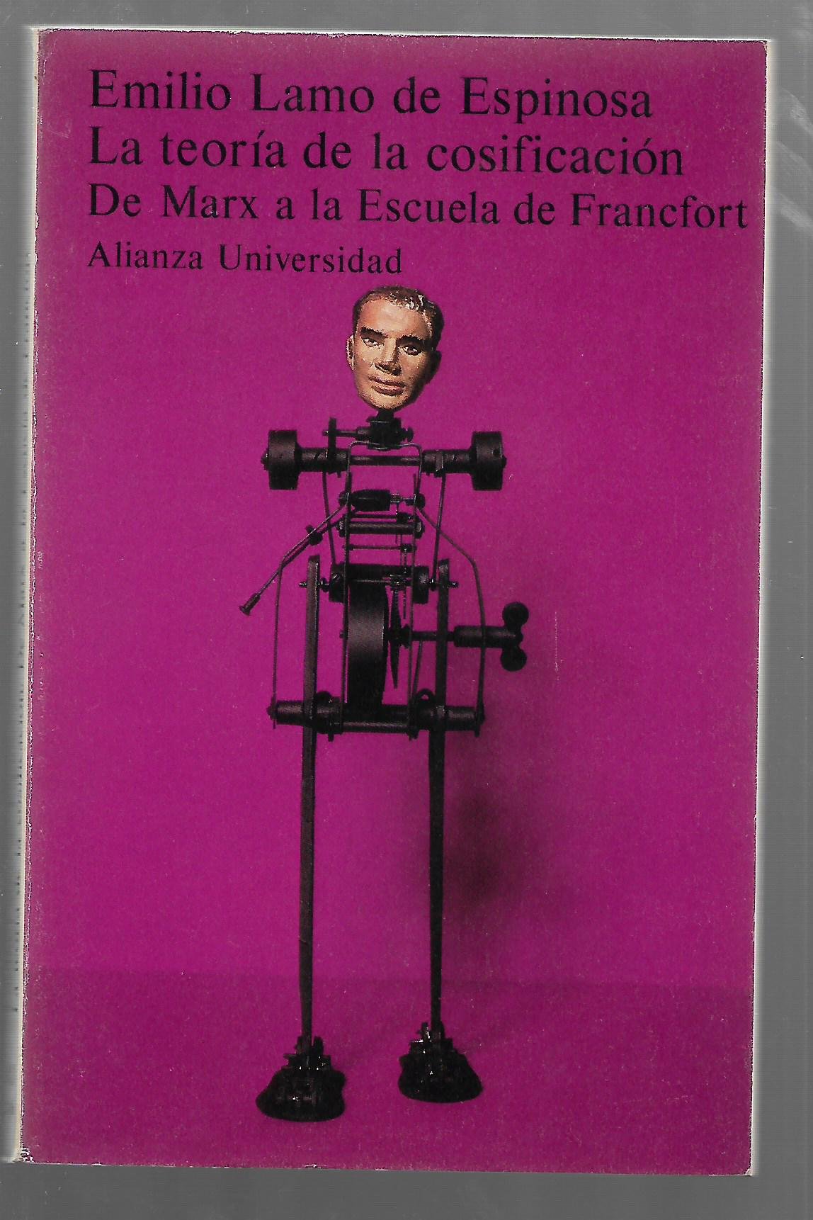 La teoria de la cosificacion : de marx a la escuela de francfort