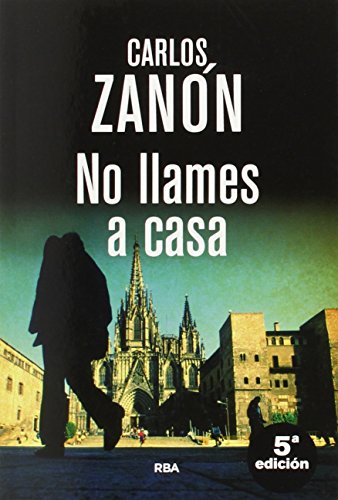 No llames a casa (SERIE NEGRA)