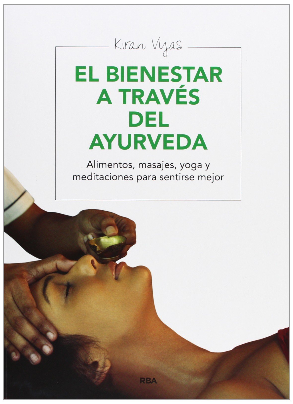 El bienestar a través del ayurveda