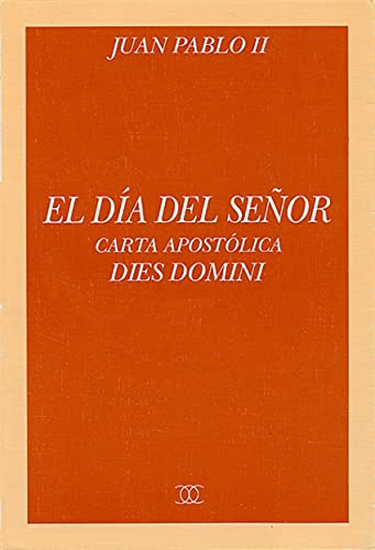 El día del Señor: Carta apostólica 