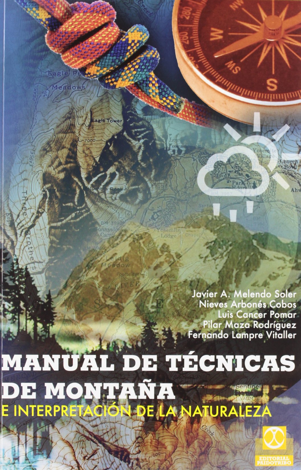 Manual de técnicas de montaña e interpretación de la naturaleza (Deportes)