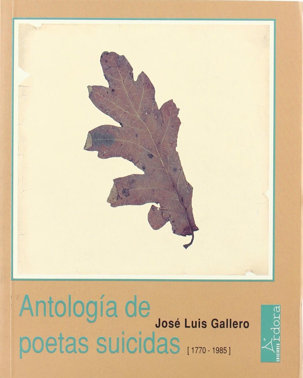 Antología de poetas suicidas: 2 (Colección Vanguardia clásica)