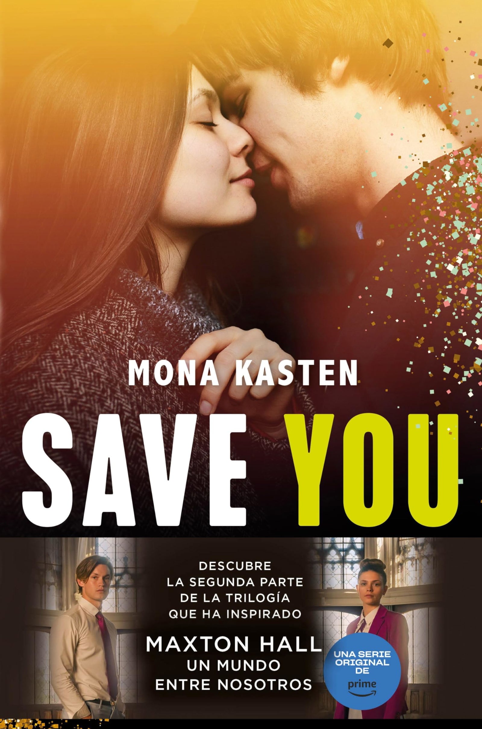 Save You (Serie Save 2): La novela que ha inspirado la serie Maxton Hall (Planeta Internacional)