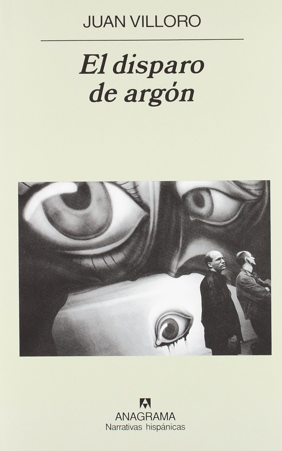 El disparo de argón: 383 (Narrativas hispánicas)