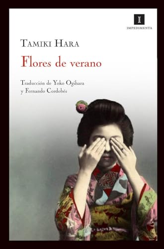 Flores De Verano 2ｦed: 48 (Impedimenta)