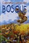 CUENTAME CUENTOS DEL BOSQUE (SIN COLECCION)