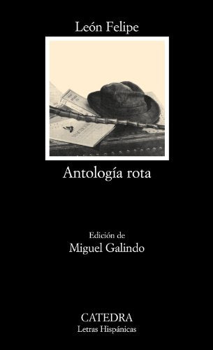 Antología rota (Letras Hispánicas)