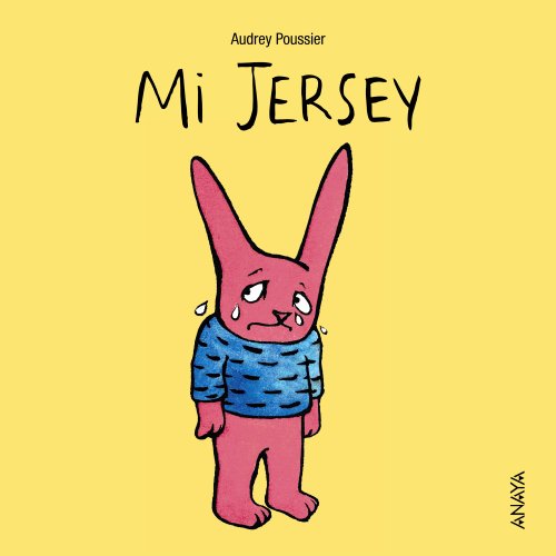 Mi jersey (Primeros Lectores - Mi Primera Sopa De Libros)
