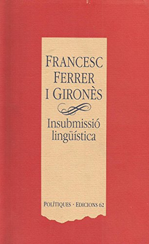 Insubmissió lingüística (Polítiques)