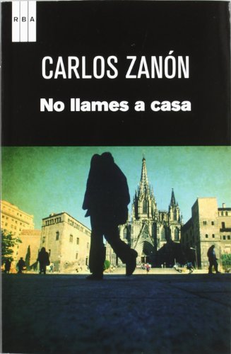 No llames a casa (NOVELA POLICÍACA)