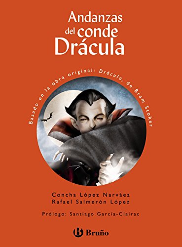 Andanzas del conde Drácula (Castellano - A PARTIR DE 10 AÑOS - ANDANZAS)