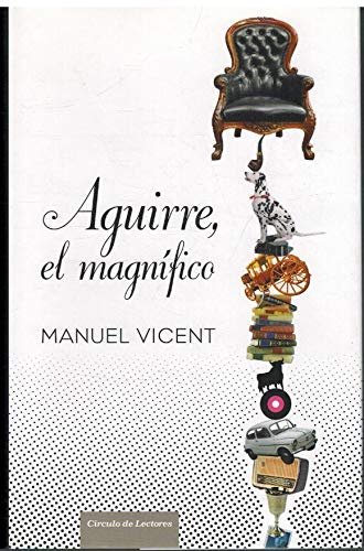Aguirre. El Magnífico