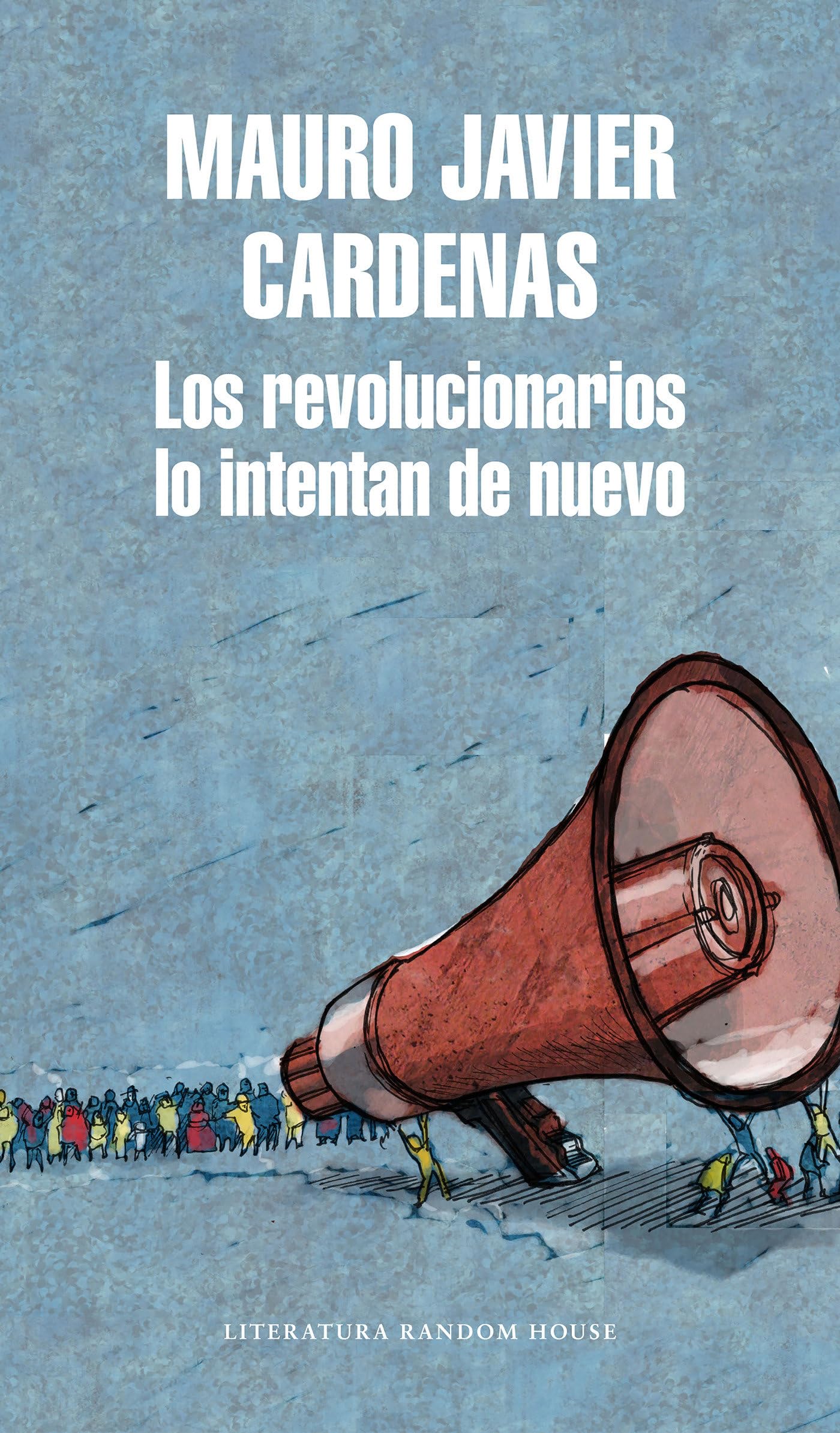 Los revolucionarios lo intentan de nuevo (Random House)