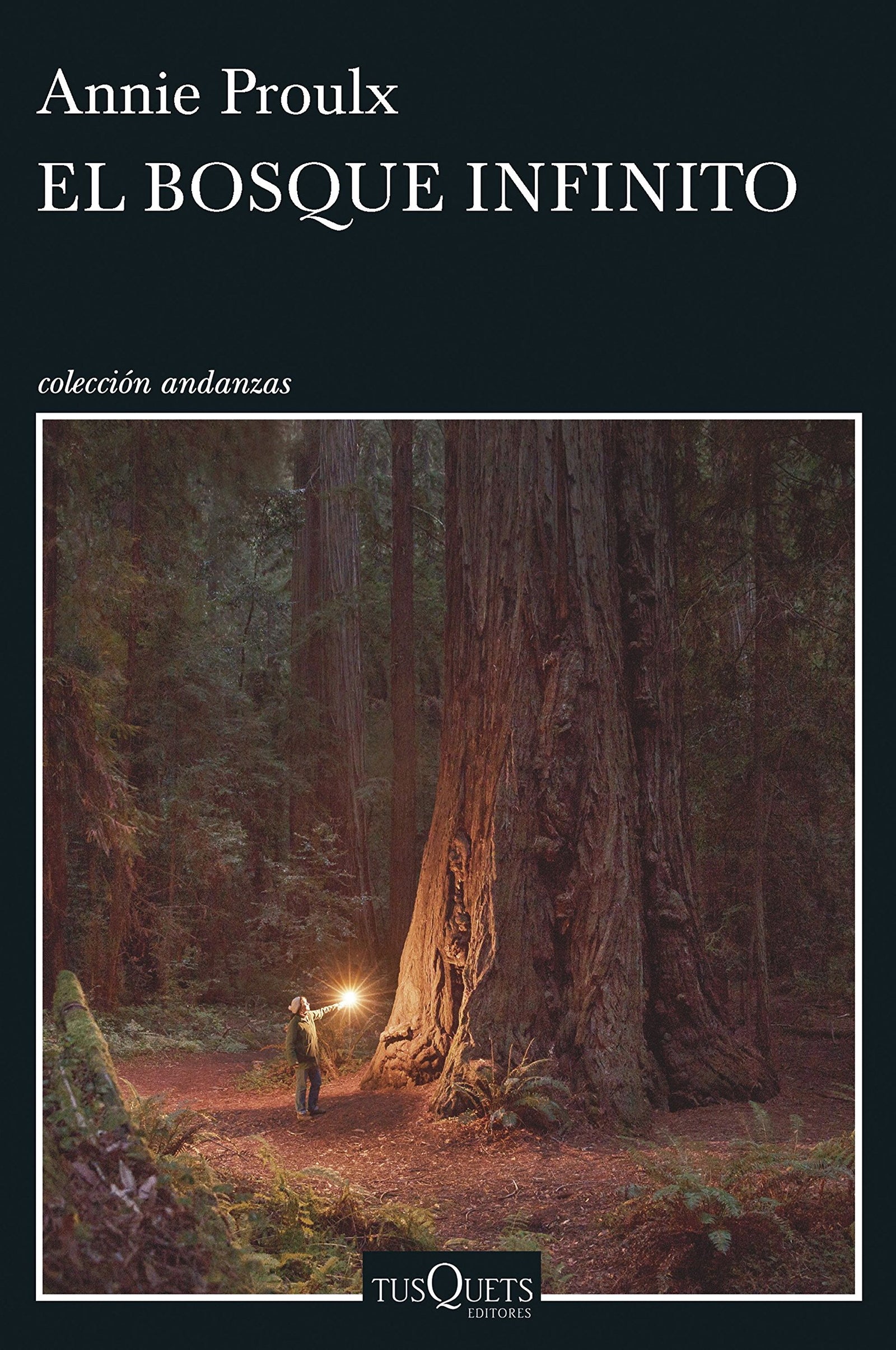 El bosque infinito (Andanzas)