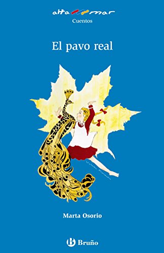 El pavo real (Castellano - A PARTIR DE 6 AÑOS - ALTAMAR)