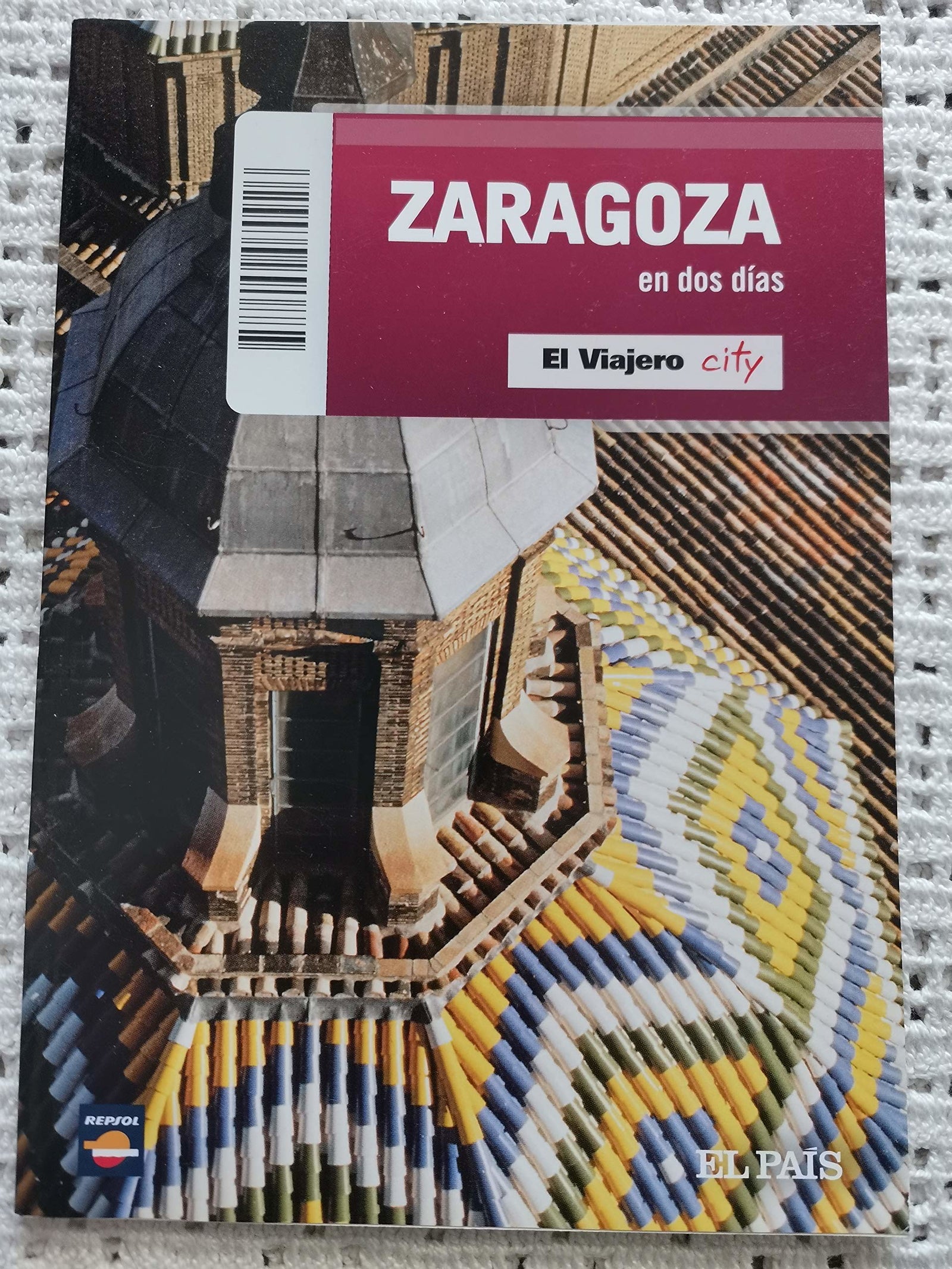 ZARAGOZA EN DOS DIAS. El Viajero city