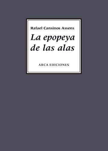La epopeya de las alas (Arca Edición Especial)
