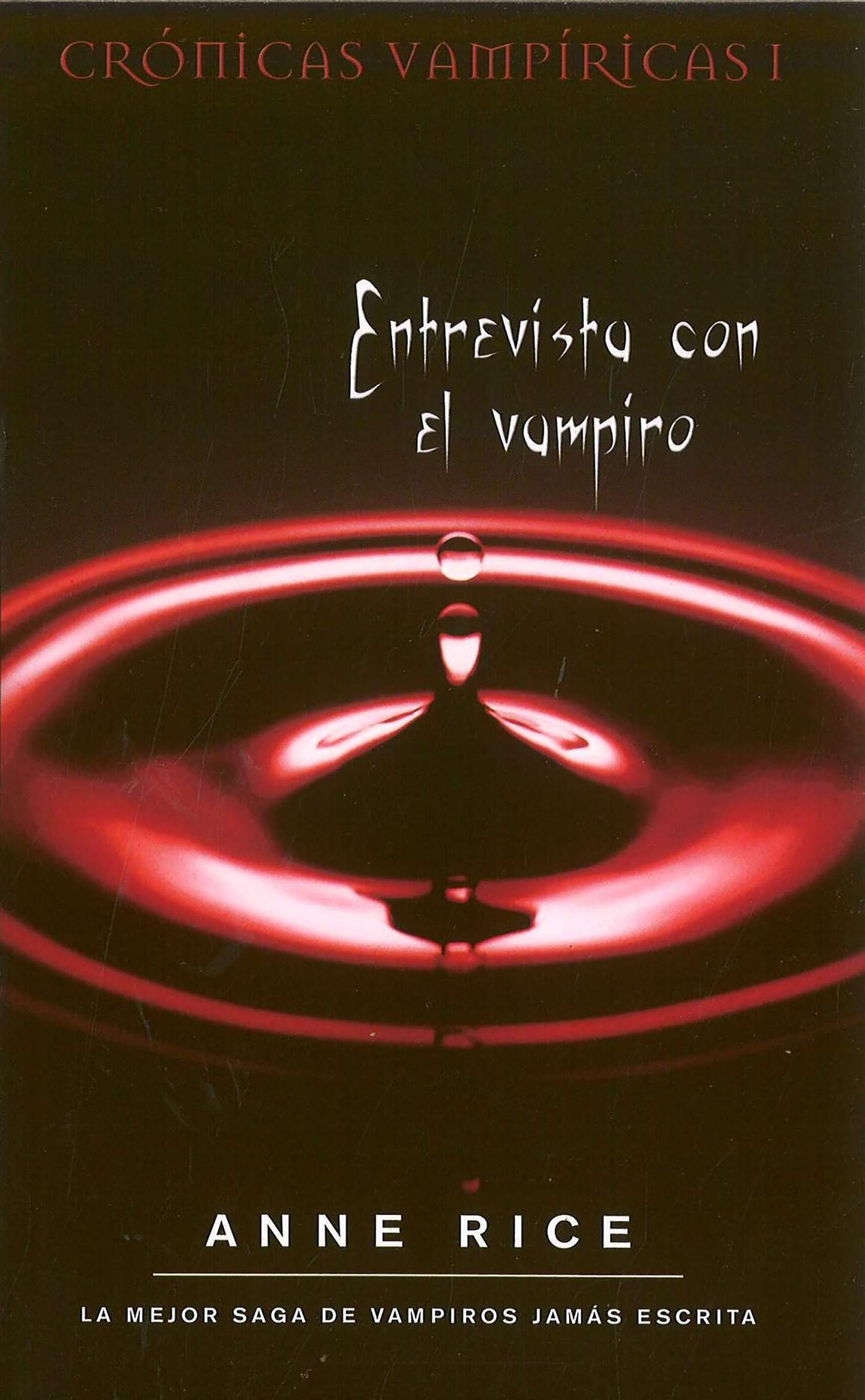 Entrevista con el vampiro (Crónicas Vampíricas 1) (B DE BOLSILLO) [Idioma Inglés]