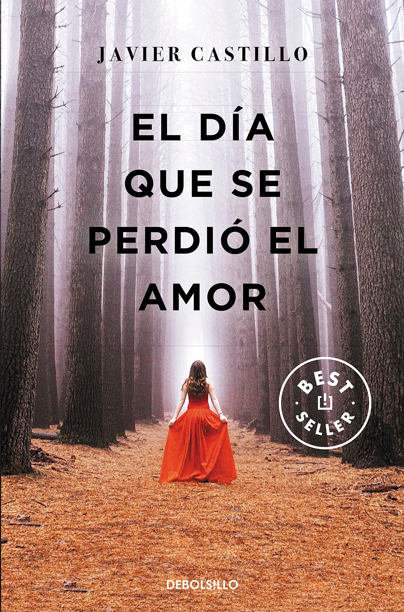 El día que se perdió el amor (Best Seller)