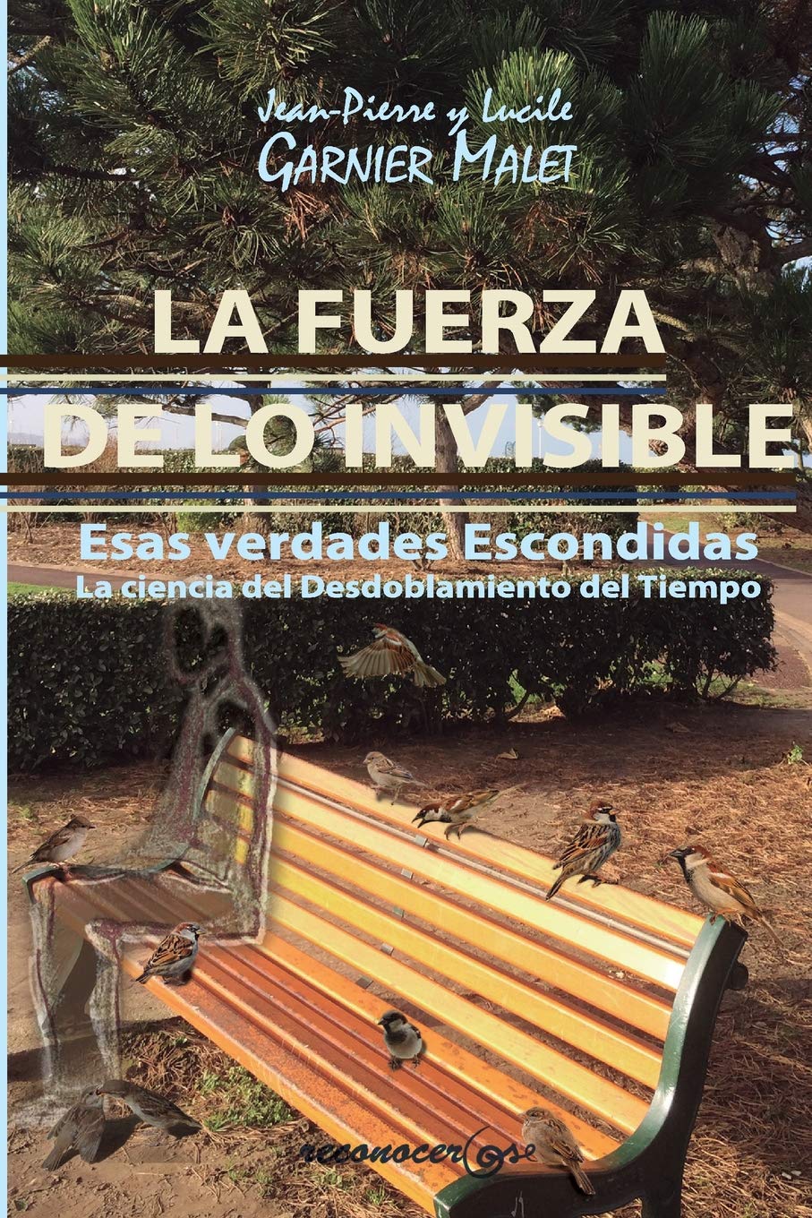 La Fuerza de lo Invisible